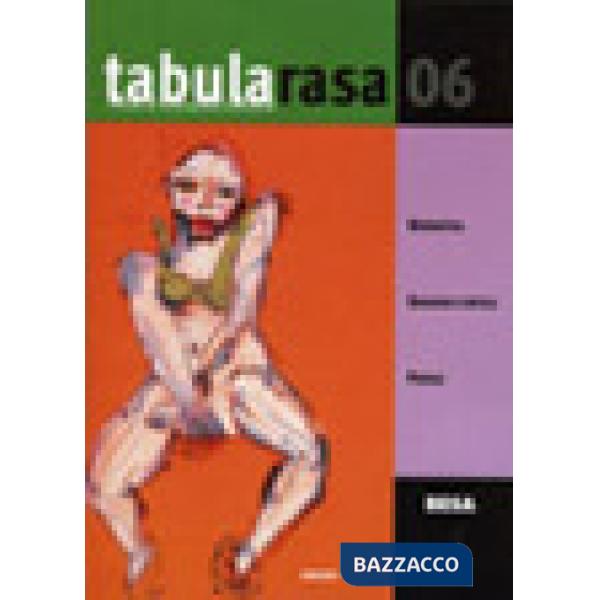 Tabula rasa. Rivista di letteratura invisibile. Vol. 6