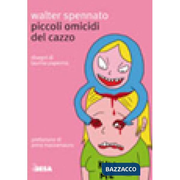 Piccoli omicidi del cazzo