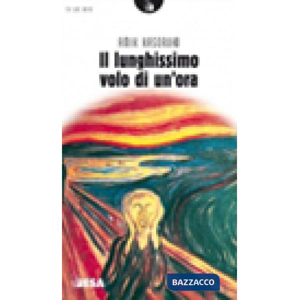 Lunghissimo volo di un'ora (Il)