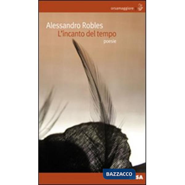 Incanto del tempo (L')