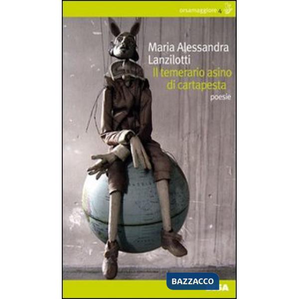 Temerario asino di cartapesta (Il)