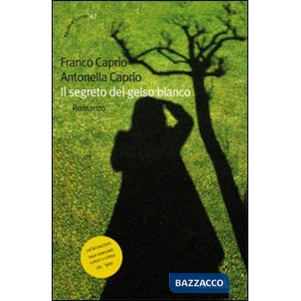 Segreto del gelso bianco (Il)