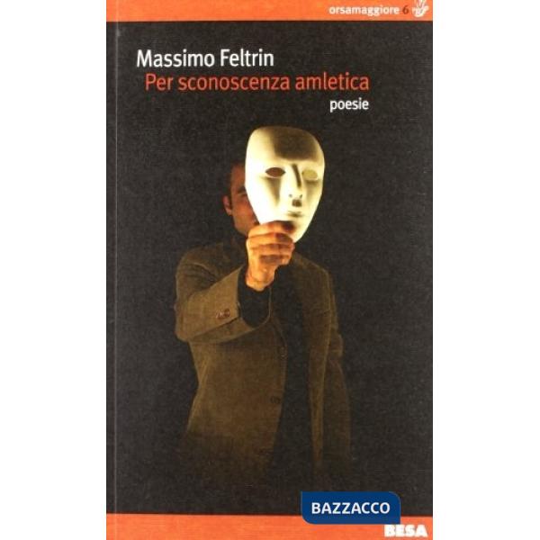 Per sconoscenza amletica