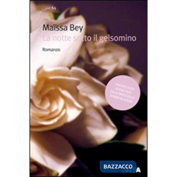 Notte sotto il gelsomino (La)