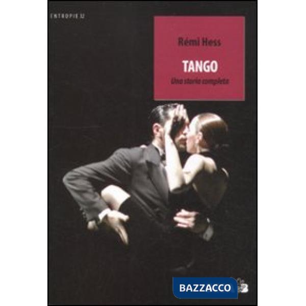 Tango. Una storia completa