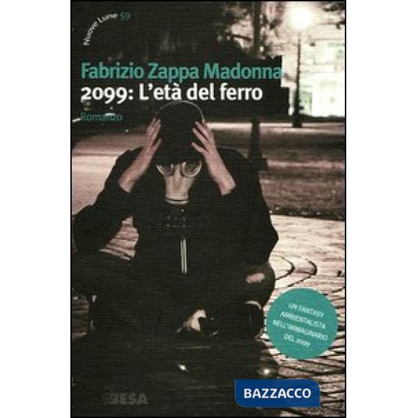 2099: l'età del ferro