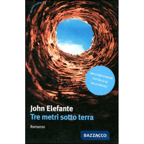 Tre metri sotto terra