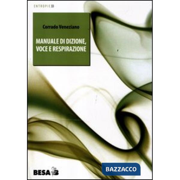 Manuale di dizione, voce e respirazione