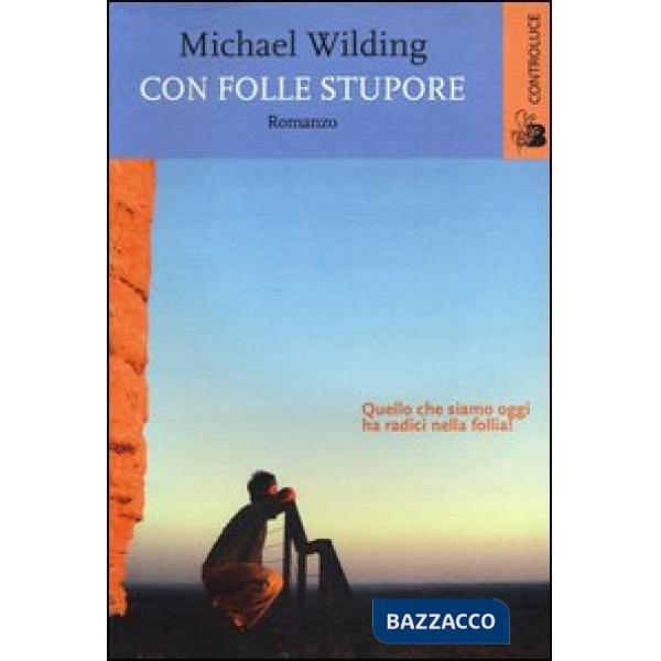 Con folle stupore