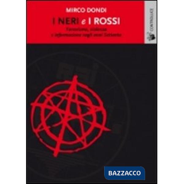 Neri e i rossi (I)