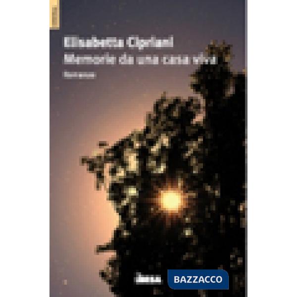 Memorie da una casa viva