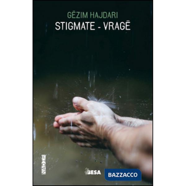 Stigmate-Vragë. Testo albanese a fronte