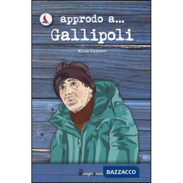 Approdo a... Gallipoli