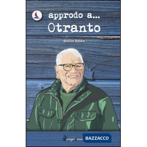 Approdo a... Otranto