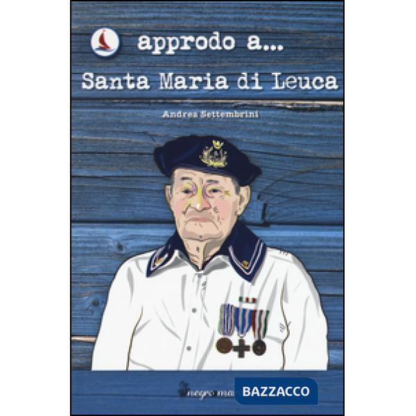 Approdo a... Santa Maria di Leuca