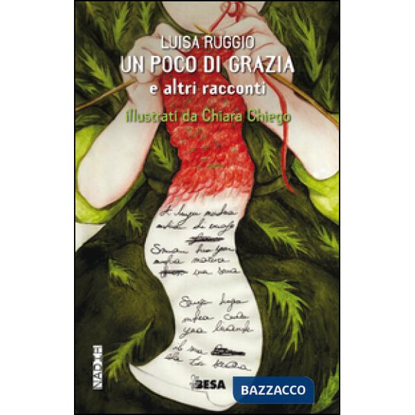 Poco di grazia e altri racconti (Un)