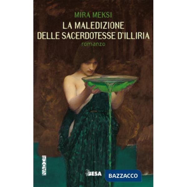 Maledizione delle sacerdotesse d'Illiria (La)