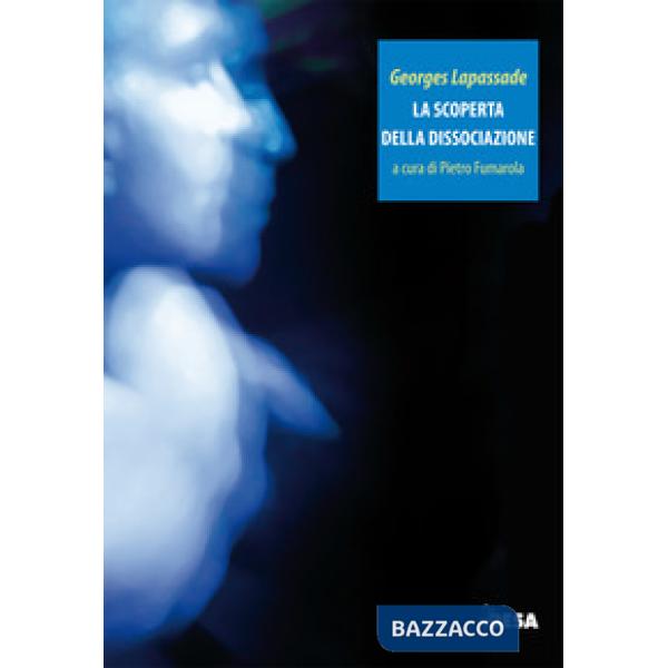 Scoperta della dissociazione (La)