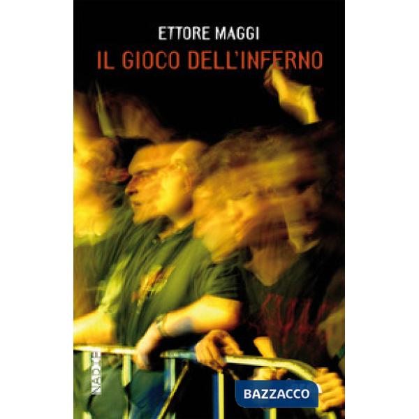 Gioco dell'inferno (Il)