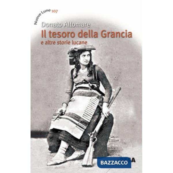 Tesoro della Grancia e altre storie lucane (Il)