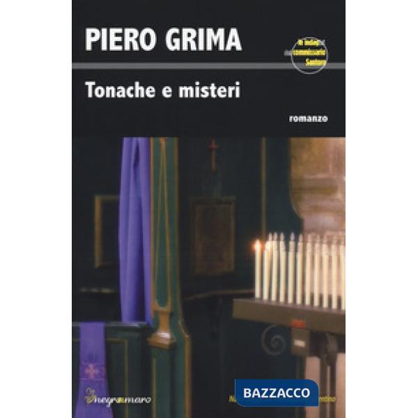 Tonache e misteri. Le indagini del commissario Santoro
