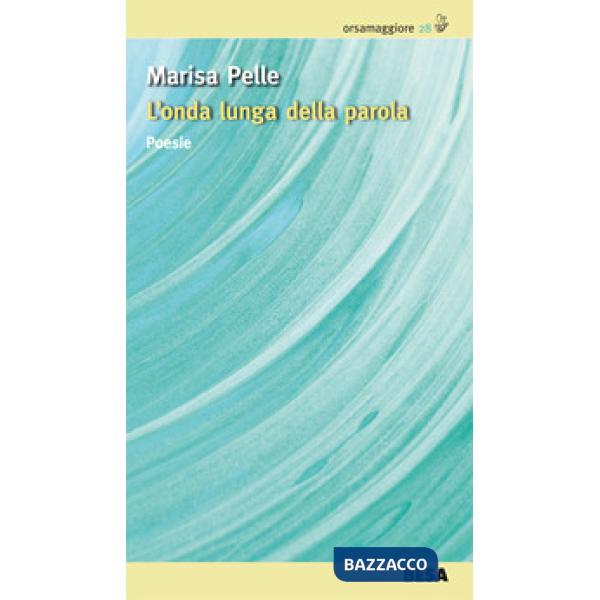 Onda lunga della parola (L')