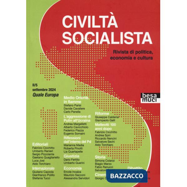 Civiltà socialista. Rivista di politica, economia e cultura. Vol. 5: Quale Europa