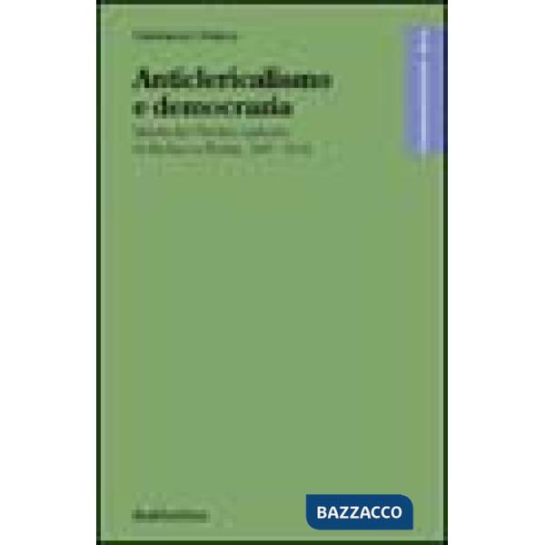 Anticlericalismo e democrazia