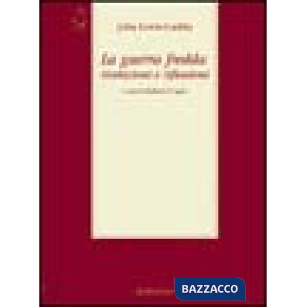 Guerra fredda: rivelazioni e riflessioni (La)