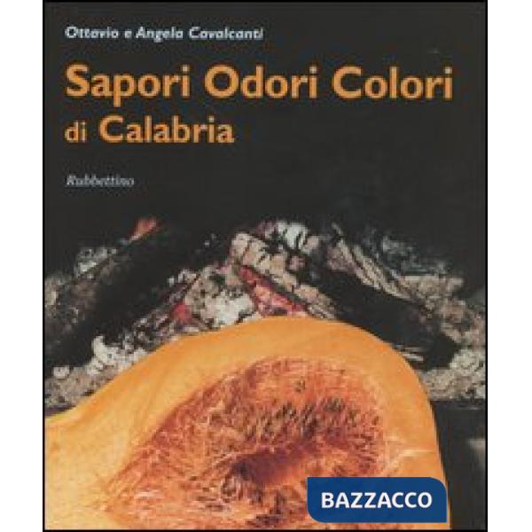 Sapori, odori, colori di Calabria