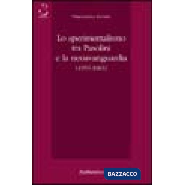Sperimentalismo tra Pasolini e la neoavanguardia (1955-1965) (Lo)