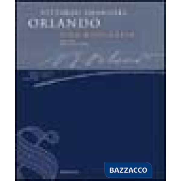 Vittorio Emanuele Orlando. Una biografia. Mostra documentaria