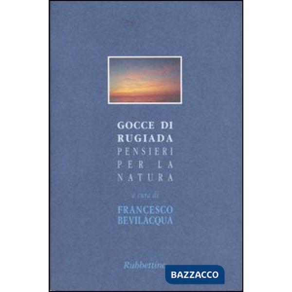Gocce di rugiada. Pensieri per la natura