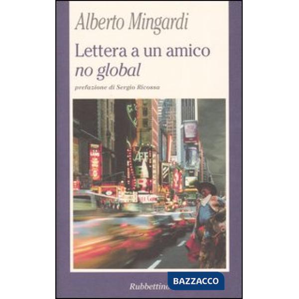 Lettera a un amico no global