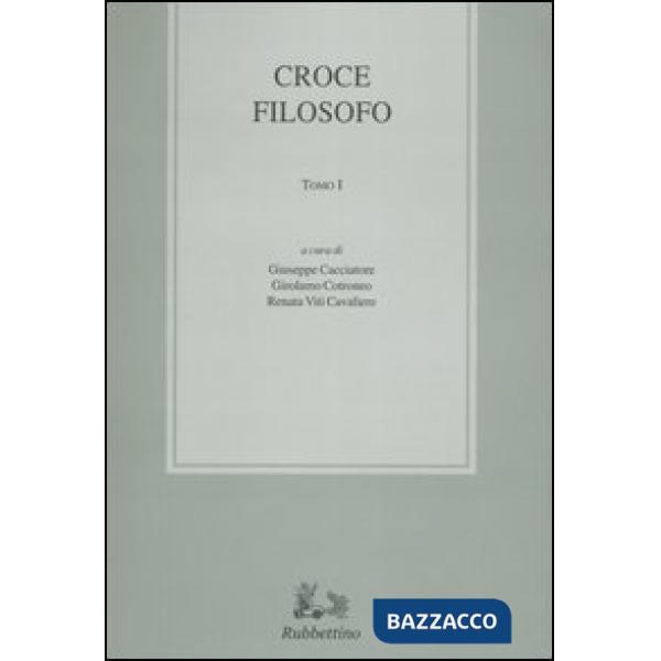 Croce filosofo. Atti del Convegno internazionale di studi in occasione del 50° a