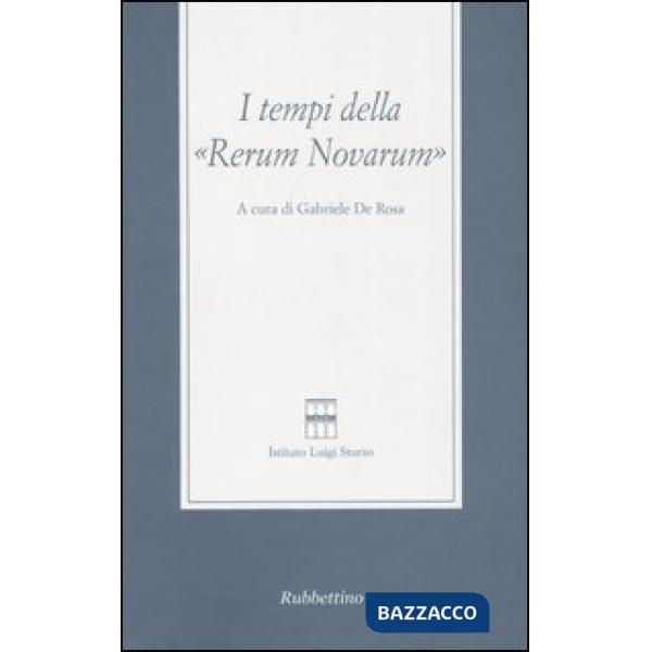 Tempi della «Rerum novarum» (I)