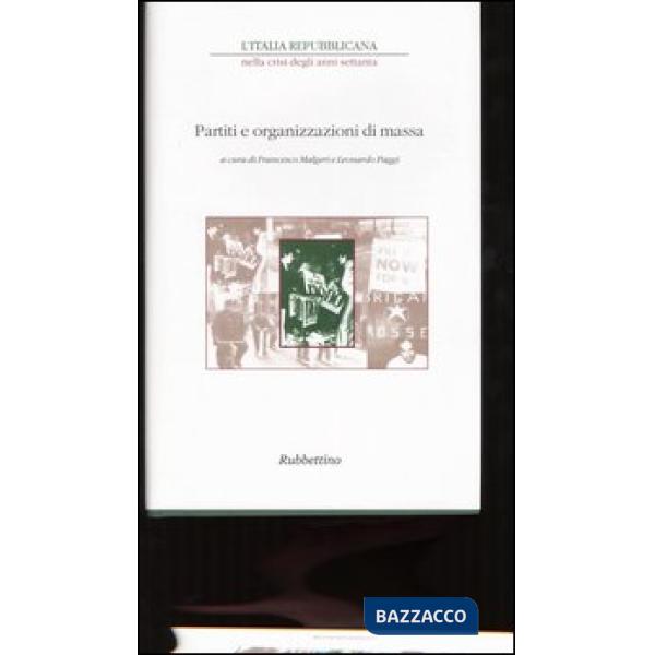 Italia repubblicana nella crisi degli anni Settanta. Atti del ciclo di Convegni (Roma, novembre-dicembre 2001) (L'). Vol. 3: Par
