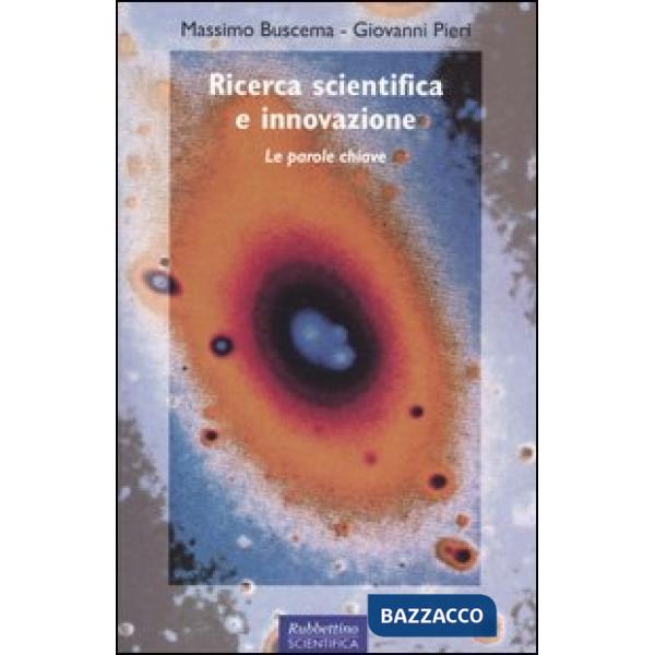 Ricerca scientifica e innovazione. Le parole chiave