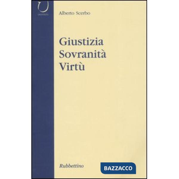 Giustizia, sovranità, virtù