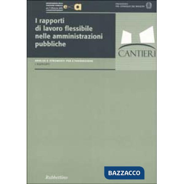 Rapporti di lavoro flessibile nelle amministrazioni pubbliche (I)