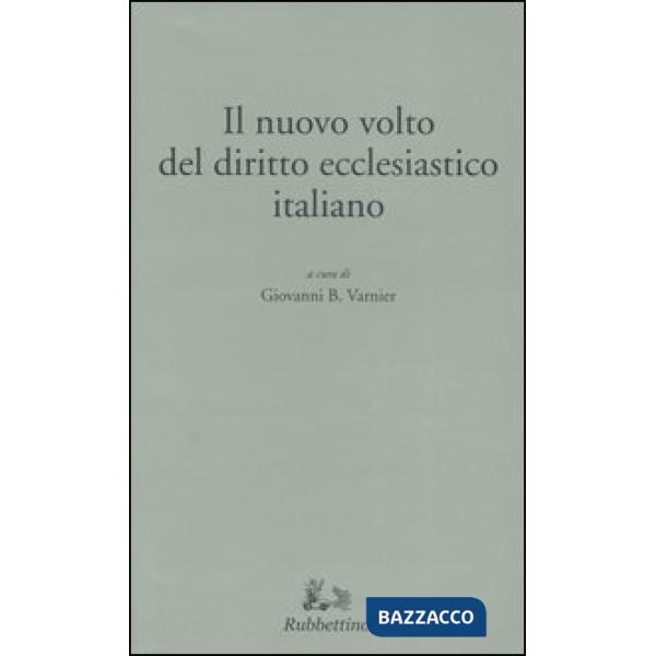 Nuovo volto del diritto ecclesiastico italiano (Il)