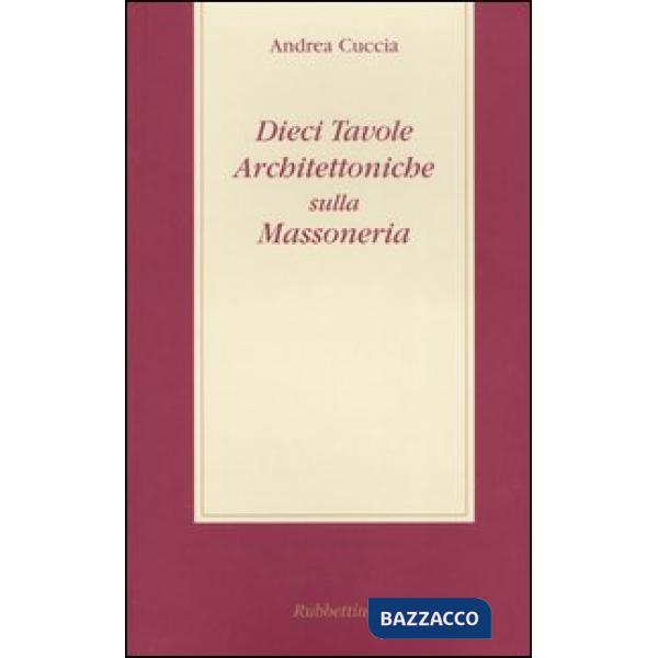 Dieci tavole architettoniche sulla massoneria