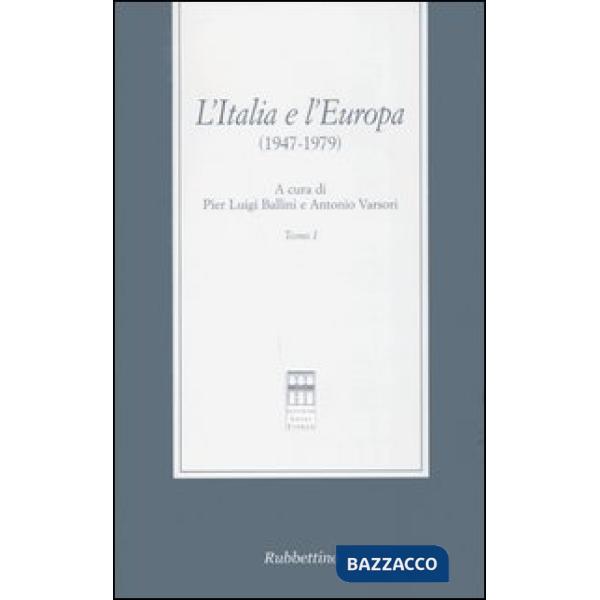 Italia e l'Europa (1947-1979) (L')