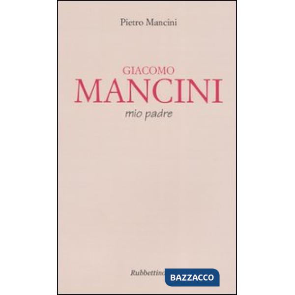 Giacomo Mancini, mio padre