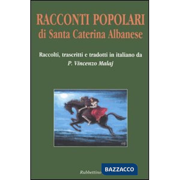 Racconti popolari di Santa Caterina Albanese. Testo arbëreshe a fronte