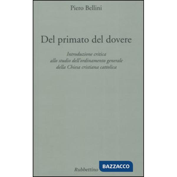 Del primato del dovere. Introduzione critica allo studio dell'ordinamento genera