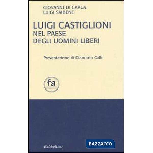 Luigi Castiglioni nel paese degli uomini liberi