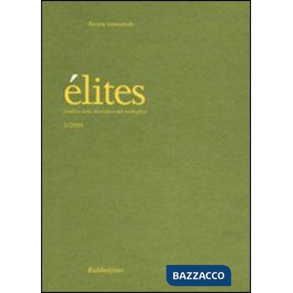 Élites. L'ordine della diversità e del molteplice (2005). Vol. 1
