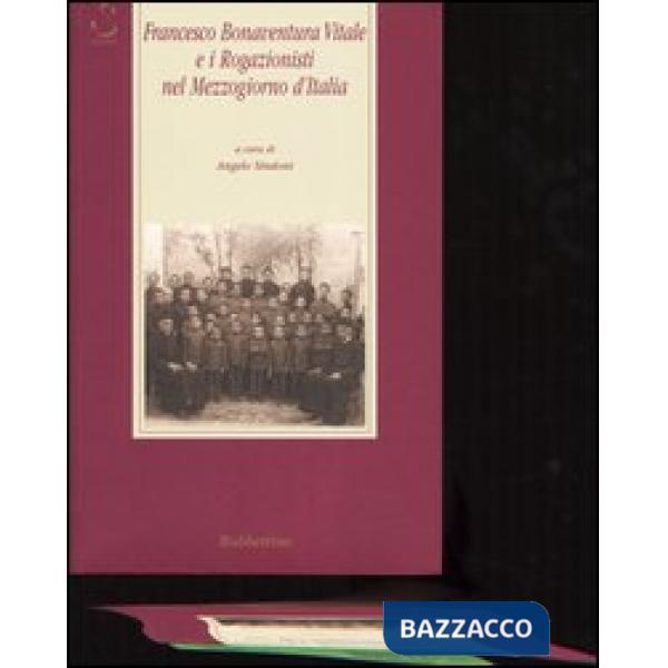 Francesco Bonaventura Vitale e i rogazionisti nel Mezzogiorno d'Italia