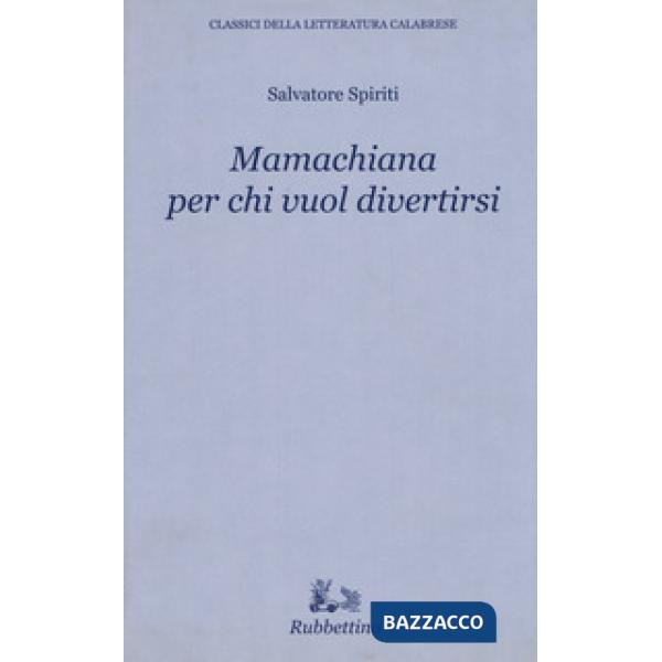 Mamachiana per chi vuol divertirsi